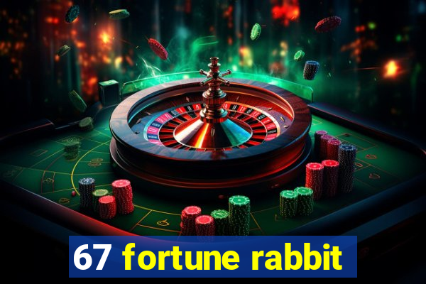 67 fortune rabbit